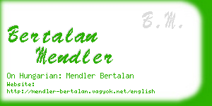 bertalan mendler business card